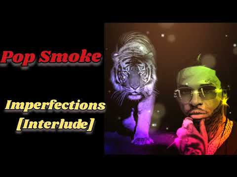 Pop Smoke – Imperfections [Interlude]