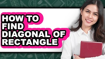 How to Find Diagonal of Rectangle (easy Method)