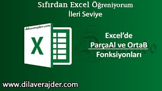Excel Eğitim Dersleri 112 - ParçaAl Fonksiyonu Tüm Detaylarıyla Hücredeki Metnin Bir Kısmını Çekme