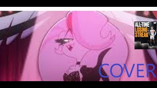 Cover Of Losin Streak Hazbin Hotel