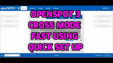 OPENSPOT 3 CROSS MODE FAST -USING QUICK SET UP
