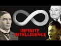 Infinite Intelligence - (Neville Goddard, Charles F. Haanel, Napoleon Hill)