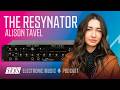 The Resynator - Alison Tavel | Podcast