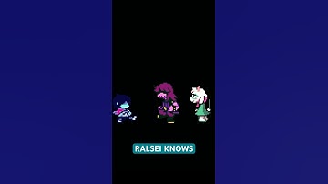 Deltarune RALSEI KNOWS