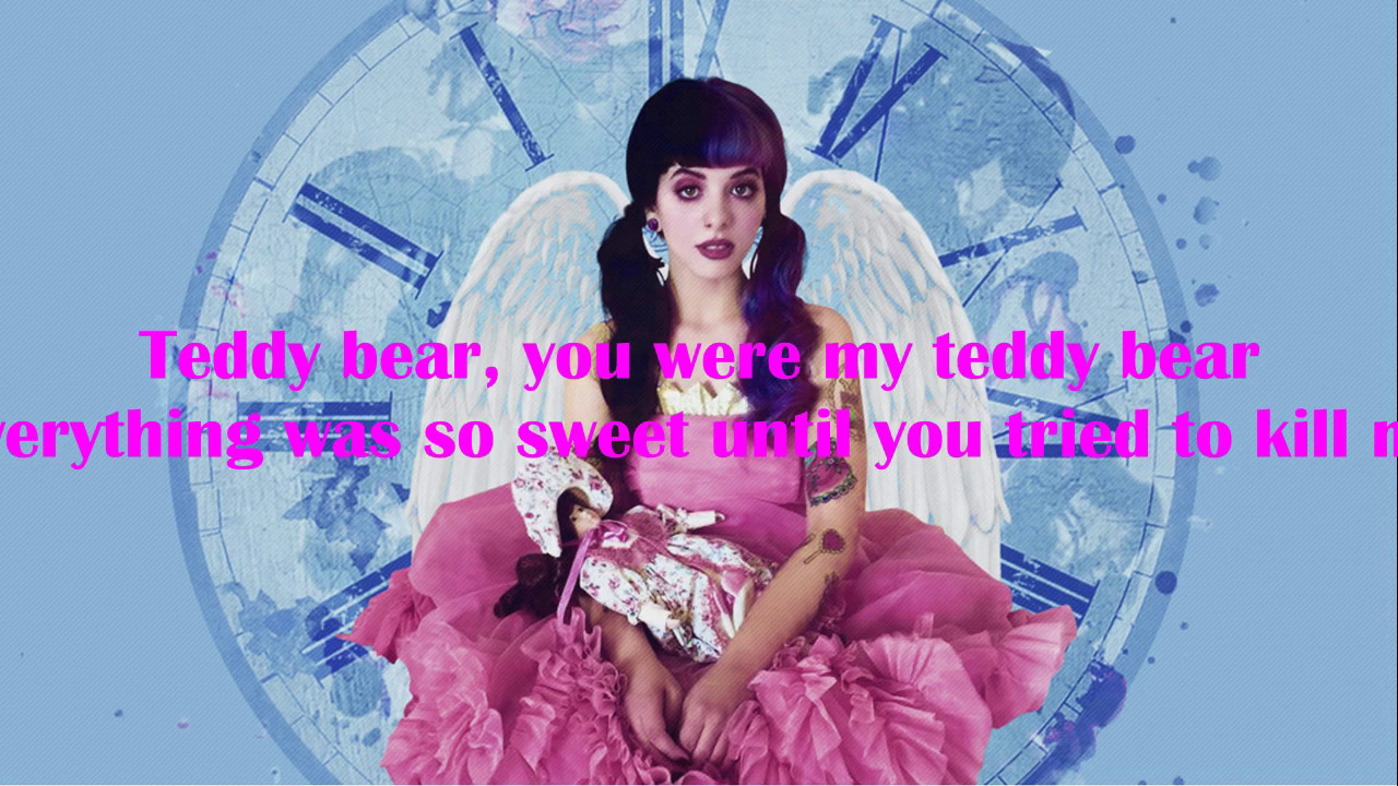 Teddy Bear- Melanie Martinez lyrics