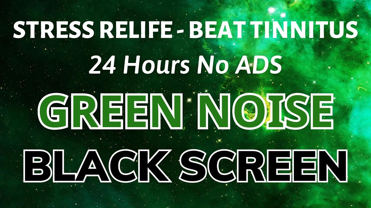 Green Noise Sound To Stress Relife BLACK SCREEN For Sleep Beat