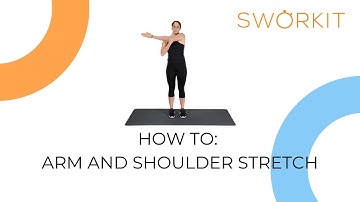Arm and Shoulder Stretch Exercise
