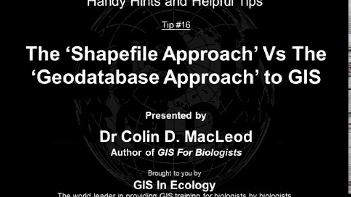 GIS For Biologists: Tip #16 – The ‘Shapefile Approach’ Vs The ‘Geodatabase Approach’ to GIS