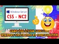 CSS NC 2 - Windows Server 2008 R2 Server Configuration Tutorial