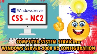 CSS NC 2 - Windows Server 2008 R2 Server Configuration Tutorial