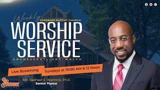Sunday Service | 10AM, August 11, 2024 | Ebenezer Baptist Church ATL