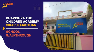Bhavishya The Children Academy, Sikar, Rajasthan | School Tour 2022