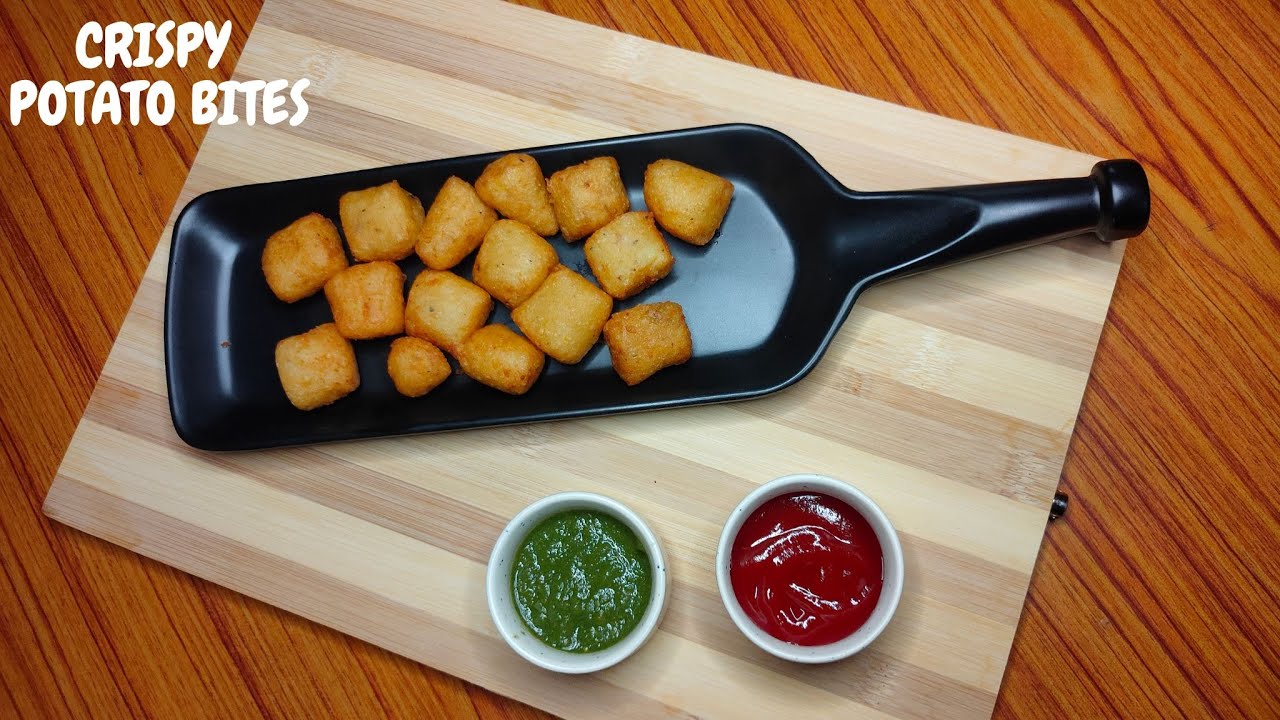 crispy potato bites-recipe(easy)