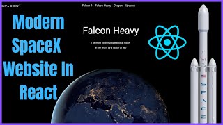 Build A Modern SpaceX Website In React | React Tutorial |
