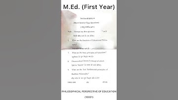 M.Ed. First Year first paper (philosophical perspective of educaton 10001) 2024