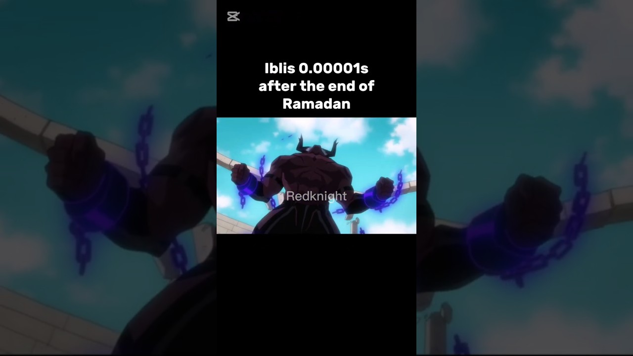 Iblis be like after the end of Ramadan 