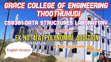 GRACE_COE_CSE_CS8381_DATA STRUCTURES LABORATORY_EX.4A_Polynomial Addition