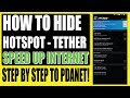 HOW TO HIDE HOTSPOT AND TETHERING INCREASE INTERNET SPEED