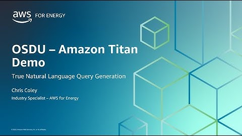OSDU - Amazon Titan Demo