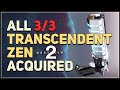 Transcendent Zen acquired 3/3 Destiny 2