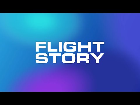 Flight Story | Launch