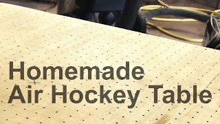 Homemade Air Hockey Table