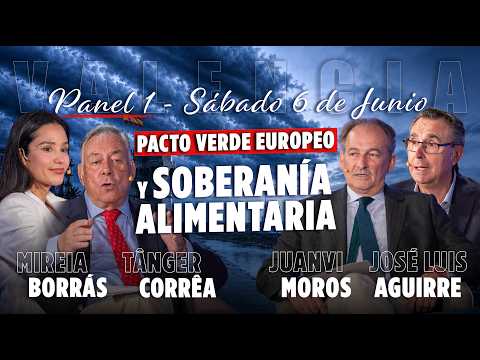 🔴🔵EL COLAPSO DE EUROPA🔵🔴 | Panel 1 (Sábado) | Pacto verde europeo y soberanía alimentaria