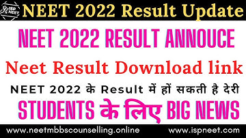 Neet 2022 Result Download link•Neet 2022 result time•Neet 2022 latest news today