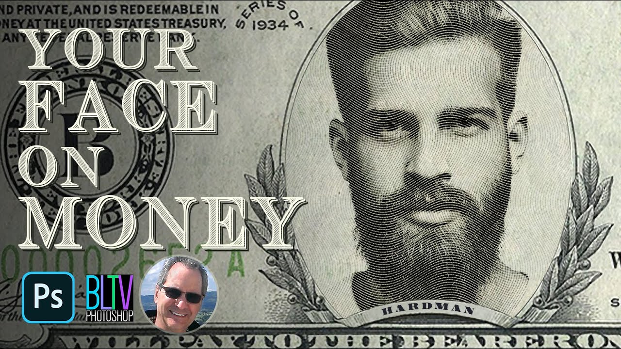Photoshop: Put Your FACE onto Paper MONEY!