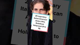 Famous 25 Legendary Italian American Actors Who Redefined Hollywood (9 to 16) Profile