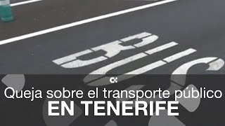Queja Sobre El Transporte Público En Tenerife