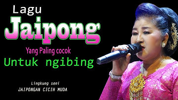 LAGU JAIPONG YANG PALING PAS UNTUK NGIBING - JAIPONGAN CICIH MUDA