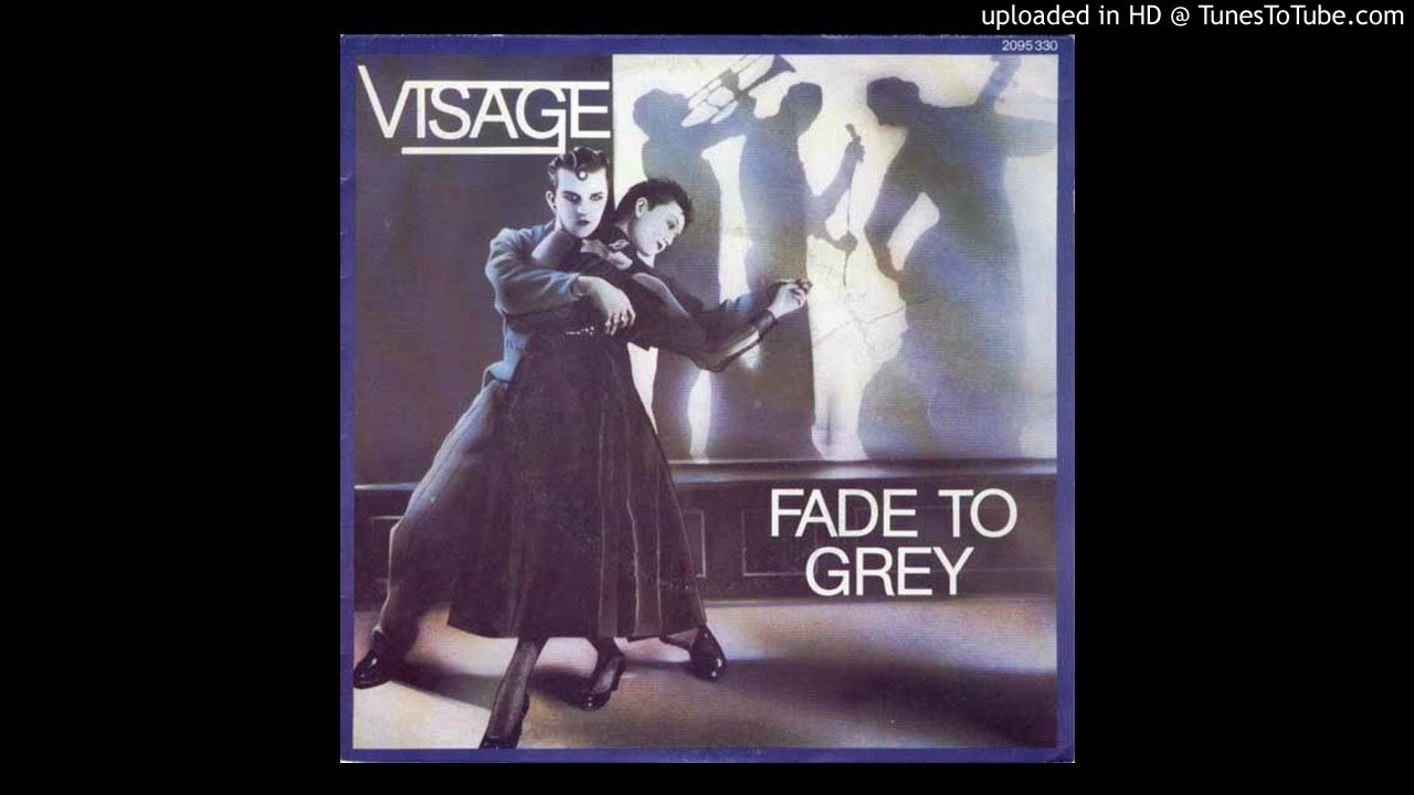 Visage ‎– Fade To Grey [ᴏʀɪɢɪɴᴀʟ 7ɪɴᴄʜ]