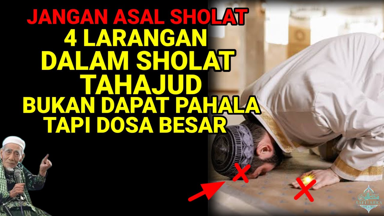 BANYAK YANG TIDAK TAU❗ 4 LARANGAN DALAM SHOLAT TAHAJUD YANG BISA MENGAKIBAT DOSA BESAR