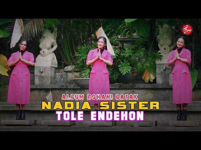 Tole Endehon - Nadia Sister ( Lagu Rohani Batak Terbaru 2023 ) class=