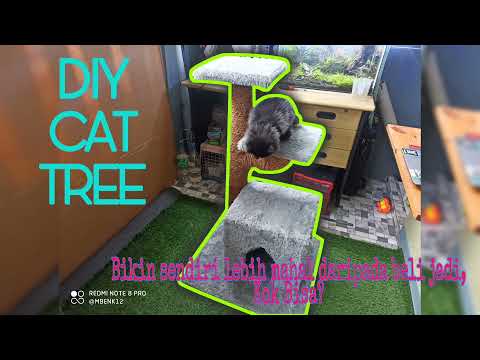 DIY Cat Tree | Membuat Sendiri Pohon Kucing | Bukan Tutorial