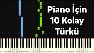 Piano İçin 10 Kolay Türkü - Nasıl Çalınır - Notalı Resimi