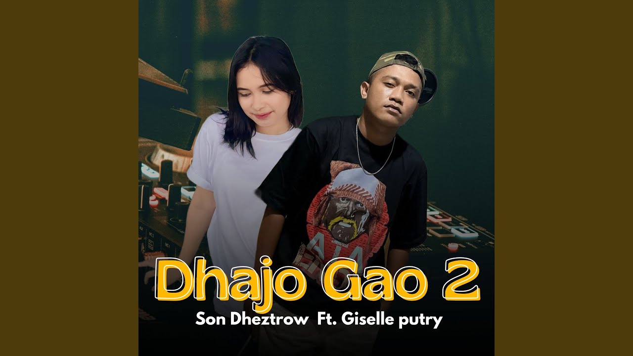 Dhajo Gao 2 (feat. Giselle putry)