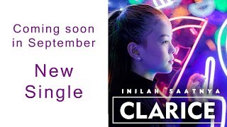 Teaser : Clarice Cutie - Inilah Saatnya (coming soon)