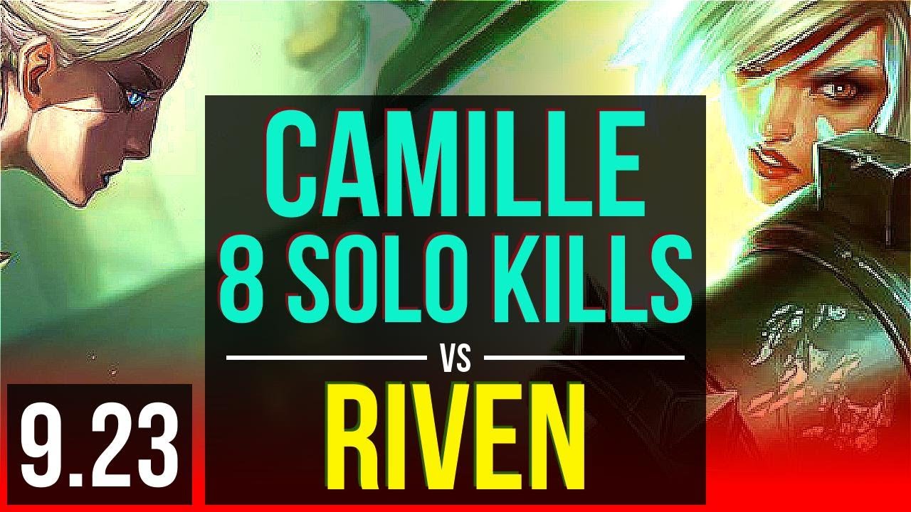 CAMILLE vs RIVEN (TOP) | 4 early solo kills, 8 solo kills, KDA 16/3/8 | EUW Challenger | v9.23