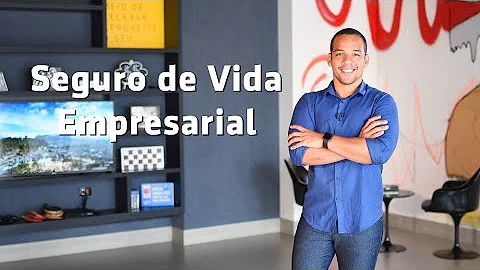 Como funciona o seguro de vida de uma empresa?