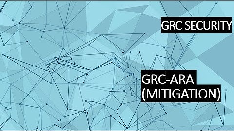 GRC ARA - (MITIGATION)