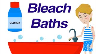 Bleach Baths for Recurrent Skin Infections screenshot 4