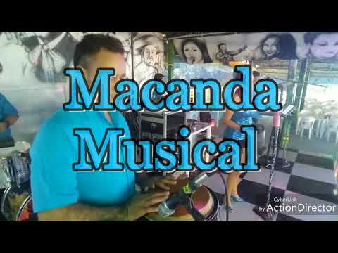 Macanda Musical Porquemefuiaenamorardeti