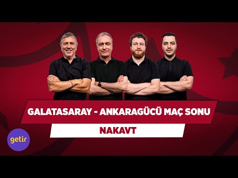 Galatasaray - Ankaragücü Maç Sonu | Metin Tekin & Önder Özen & Uğur Karakullukçu & Yağız S. | Nakavt