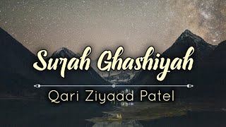 Heart Shooting Voice - Surah Ghashiyah Recitation By Qari Ziyaad Patel