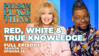 Ep 38 Red White U0026 True Knowledge Person Place Or Thing Game Show With Melissa Peterman