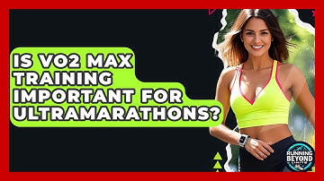 Is VO2 Max Training Important For Ultramarathons? - Running Beyond Limits