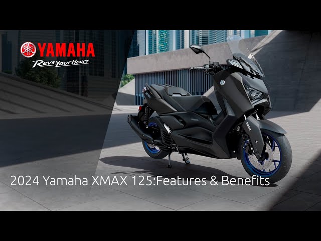 2024 Yamaha XMAX 125: Features & Benefits 