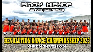 PINOY HIPHOP | REVOLUTION DANCE CHAMPIONSHIP 2023 | 2ND PLACE (SILVER MEDALIST)